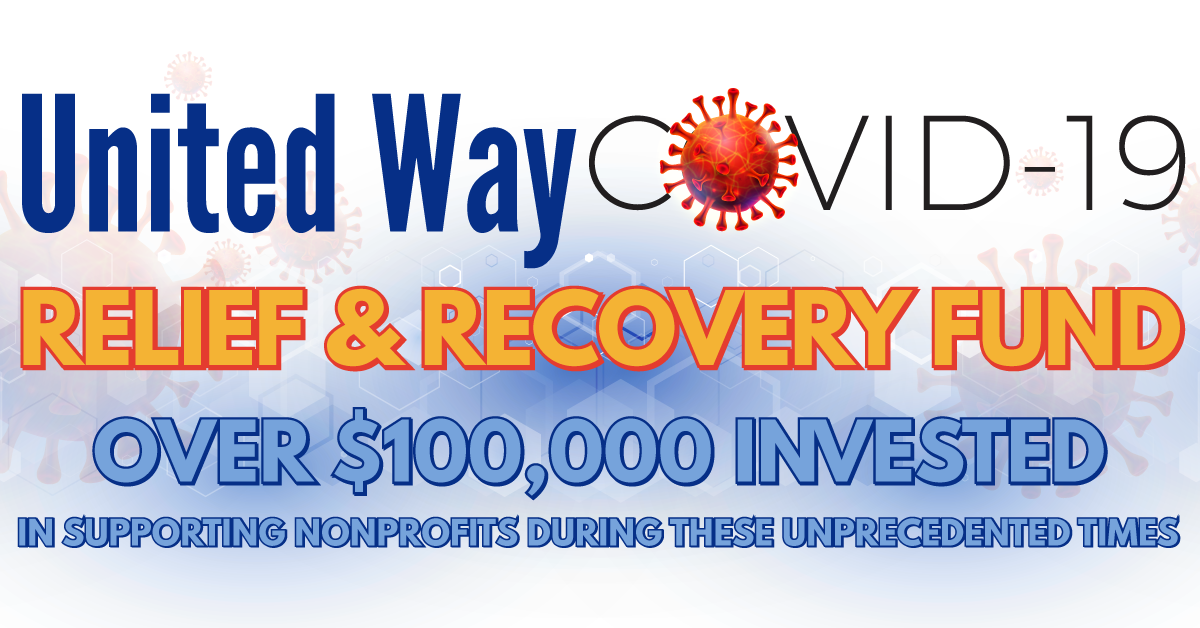 The United Way has distributed more than $100,000 in COVID relief and recovery funds